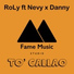 Danny, Nevy, Roly