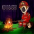 Kid Disaster