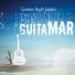 Guitamar - Гитара в летнюю ночь(2012)