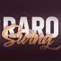 Raro Swing, Swingueira das Antigas