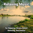 Sleep Music, Relaxing Music, Yoga