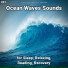 Sea Waves Sounds, Nature Sounds, Ocean Sounds