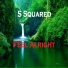 S Squared