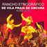 Rancho Etnografico De Vila Praia De Âncora