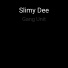 Slimy Dee