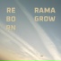 Rama Grow