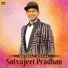 Satyajeet Pradhan, Saroj, Nabs, Ustaad