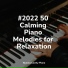 Study Power, Piano Tranquil, Piano Relax