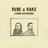 Rube & Rake