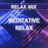 Relax Mix