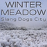 Slang Dogs City