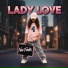 lady love