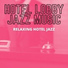 Hotel Lobby Jazz Music