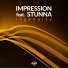 Impression feat. Stunna