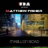 WDM Groove, Matthew Fisher