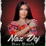Naz Dej - Daha Besdir 2020 (Official Music Video)