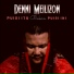 Denni Meilizon., Mr. Big, Tazzy