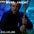 Killklan, aesso