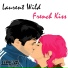 Laurent Wild - French Kiss (Doudouglop Remix)
