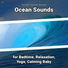 Ocean Currents, Ocean Sounds, Nature Sounds