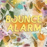 BounceAlarm!