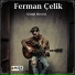 Ferman Çelik
