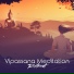 Vipassana Meditation Zone