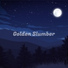 Golden Slumber