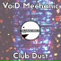 VoiD Mechanic