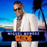 Miguel Mendez feat. Victor Waill