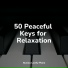Anti Stress, Gentle Piano Music, Ambient Piano