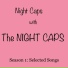 The NIGHT CAPS, Tail From the Crypt