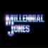 Millennial Jones
