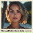 Marcus Dielen, Mario Cola