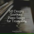 Anti Stress, Piano Relax, Chilled Jazz Masters