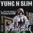 Yung N Slim feat. Shaman Chief