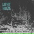 LGHT HAZE
