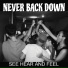 NEVER BACK DOWN