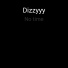 Dizzyyy