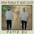 Sinan Özaraz feat. Sedat Çelik
