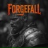 Forgefall