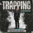 Abra Cadabra, TRAPPING