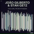 Stan Getz, Joao, & Astrud Gilb