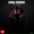 Signal Disorder