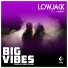 LowJack feat. J Marsh