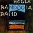 Hoola Bandoola Band