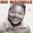 Big Maybelle
