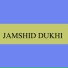 Jamshid Dukhi