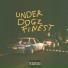 UNDERDOGZ FINEST