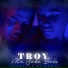 Troy feat. Lucy Lourenço